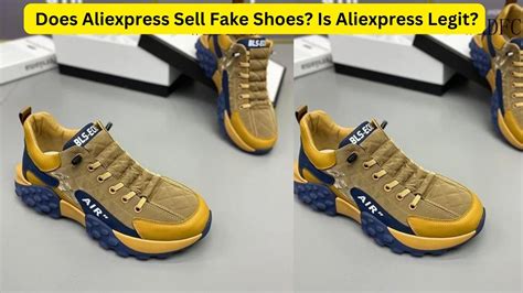 aliexpress sell fake shoes|is aliexpress a scam.